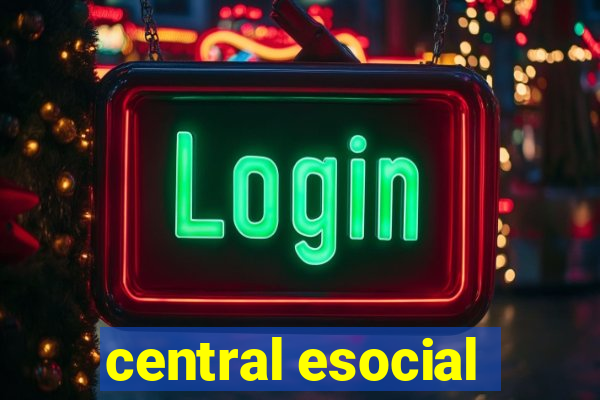 central esocial